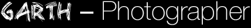 Garth – Photographer